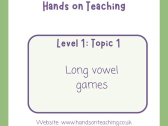 Hands on Teaching Level 1 Topic 1- Long Vowel Game