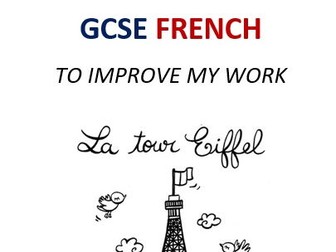 New French GCSE - How to improve your level - Booklet