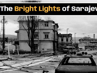 REVISING 'THE BRIGHT LIGHTS OF SARAJEVO' BY TONY HARRISON