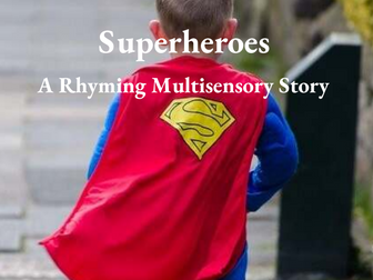 Superheroes A Multisensory Adventure