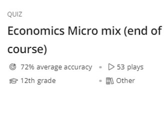 Microeconomics quizzes (Quizizz)