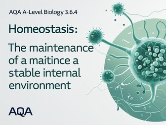 AQA A-level biology 3.6.4 Homeostasis is the maintenance of a stable internal environment