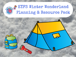Winter Wonderland Planning and Resource Pack - EYFS/Reception