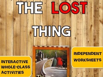 'The Lost Thing' Activities (Interactive SMARTboard Notebook + Worksheets)