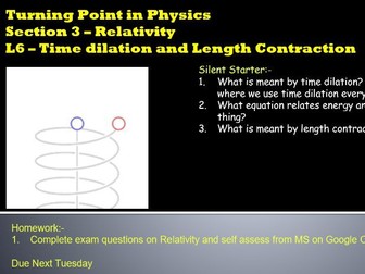 AQA A Level Physics Turning Points in Physics L6 - Time Dilation and Length Contraction