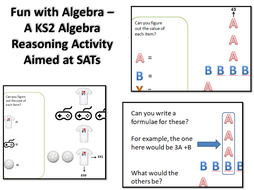 Fun with Algebra – A KS2 Algebra Reasoning Activity - SATs preparation