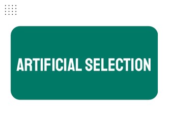 AP Biology Unit 7: Artificial Selection