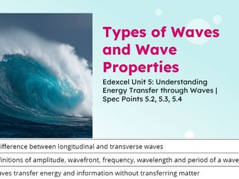 IGCSE Physics: Types of Waves & Wave Properties | Edexcel Modular | Unit 5 | L1