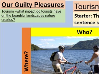 Our Guilty Pleasures - Tourism and Physical landscapes SOL