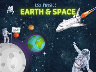 Earth & Space - KS3 Physics - BUNDLE