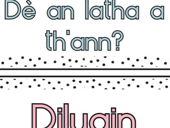 Gaelic display Days of week & Months