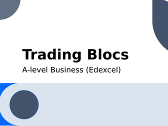 A-level Business (Edexcel): Trading Blocs