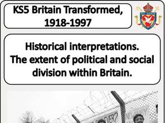 A Level History Britain transformed 1979-97 - Thatcher and social division work booklet