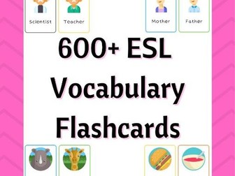 600+ ESL Vocabulary Flashcards