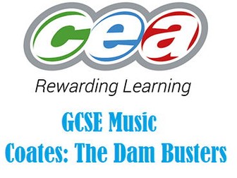 CCEA GCSE Music Coates - Dam Busters Worksheet