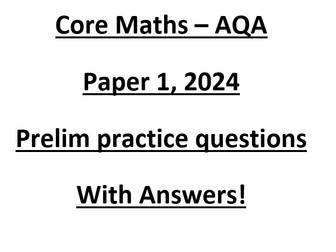 AQA Core Maths 2024 Prelim Paper 1, Rubbish, Practice questions