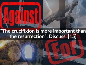 "The crucifixion of Christ is more important than the resurrection​". EDUCAS AQA OCR