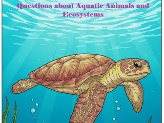 Aquatic Animals and Ecosystems Trivia