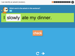 I can identify an adverb (revision) - Interactive Activity - Year 6 Spag