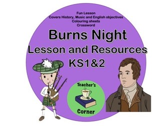 Burns Night Lesson and Extra Resources KS1&2