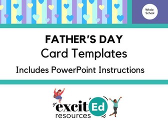 Father's Day  Card Templates and PowerPoint Instructions