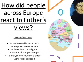 How did people across Europe react to Martin Luther’s views in 1517?