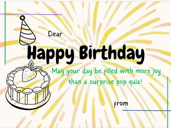 Fun Birthday Cards/ Postcards for students from teacher