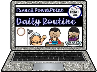 French PowerPoint: Daily Routine