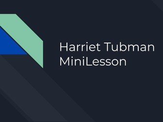 Harriet Tubman Lesson Bundle