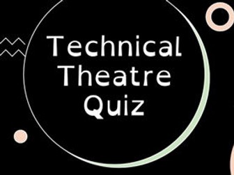 GCSE Design and Technical Theatre Quiz
