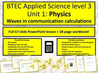 BTEC Applied science level 3. Unit 1: Waves in communication calculations
