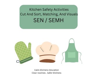 Kitchen Safety Cut and Sort: Safe vs Dangerous – SEN / SEMH