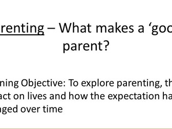 PSHE- Parenting