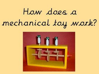 Design Technology 6 week unit on Mechanical Toys, focus on cams