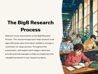 The Big6 Research Process Framework