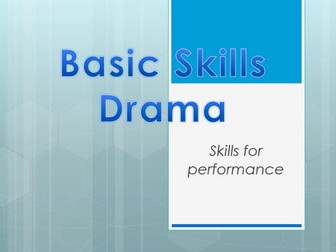 Basic Skills Introduction to Drama Yr 7