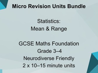 Statistics Micro Revision Bundle: Mean & Range GCSE Maths Foundation | Grade 3–4 | Neurodiverse Friendly