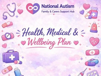 Health, Medical & Wellbeing Plan for ASD
