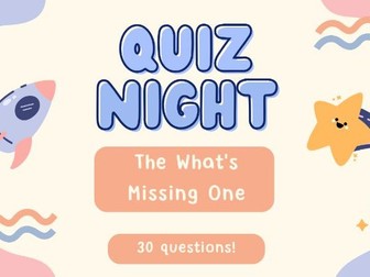 QUIZ - The What's Missing One (30 Questions & Answers)