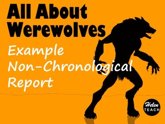Werewolf Non-Chronological Report Example, Feature Identification & Answers