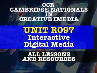 Creative iMedia - R097 - Interactive Digital Media - ALL LESSONS & RESOURCES