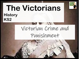 History KS2- Victorian Crime and Punishment