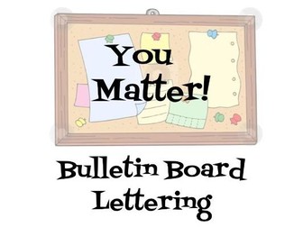 YOU Matter Bulletin Board Lettering