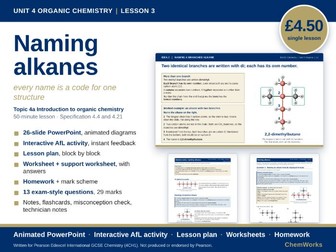 Edexcel IGCSE Chemistry Unit 4 – Organic Chemistry: Lesson 3, Naming Alkanes