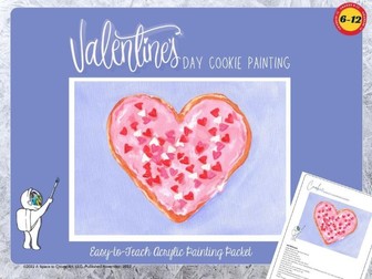 Valentine's Day Cookie Acrylic Painting Packet for Middle or High School Art