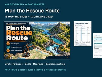 Plan the Rescue Route | KS3 Geography Map Skills Lesson