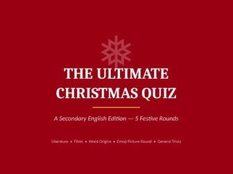 The Ultimate Christmas Quiz | Secondary English Edition | 5 Rounds, No Prep