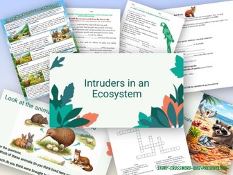 Intruders in an Ecosystem /Invasive species –  KS3 (Topic 4.3) / Worksheet/Full Lesson Pack