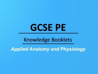 Applied Anatomy and Physiology Knowledge Booklet