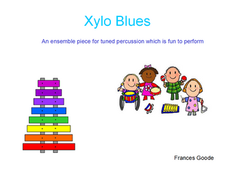 Xylo Blues - a fun piece for classroom xylophones